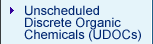 Unscheduled Discrete Organic Chemicals (UDOCs)