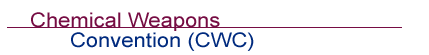 Chemical Weapons convention (CWC)