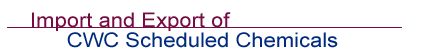 Import and Export of CWC Scheduled Chemicals