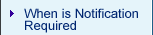 When is Notification Required