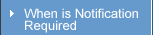 When is Notification Required
